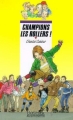 Couverture La rue des pommiers, tome 1 : Champions les rollers! Editions Rageot (Cascade) 2001