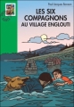 Couverture Les Six Compagnons au village englouti Editions Hachette (Bibliothèque Verte) 2003