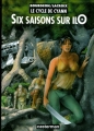 Couverture Le cycle de Cyann, tome 2 : Six saisons sur Ilo Editions Casterman 1997