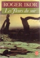 Couverture Les fleurs du soir Editions Le Livre de Poche 1986