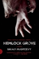 Couverture Hemlock Grove Editions Farrar, Straus and Giroux 2013