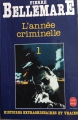 Couverture L'année criminelle, tome 1 Editions Le Livre de Poche 1992