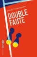 Couverture Double faute Editions Gallimard  (Scripto) 2016