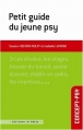 Couverture Le petit guide du jeune psy Editions In Press 2008