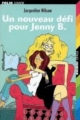 Couverture Jenny B, tome 2: Un nouveau défi pour Jenny B Editions Folio  (Junior) 2006