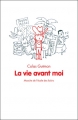 Couverture La vie avant moi Editions L'École des loisirs 2010