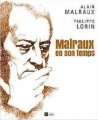 Couverture Malraux en son temps Editions L'Archipel 2016