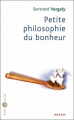 Couverture Petite philosophie du bonheur Editions Milan (Pause Philo) 2004
