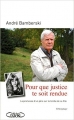 Couverture Pour que justice te soit rendue Editions Michel Lafon 2010