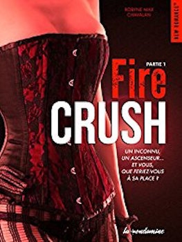 Couverture Fire crush, tome 1