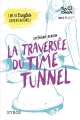 Couverture La traversée du time tunnel Editions Syros (Tip Tongue) 2016
