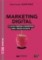 Couverture Marketing digital : 12 cas de stratégies d'entreprises dans l'univers du digital Editions de Boeck 2015