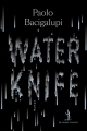 Couverture Water Knife Editions Au diable Vauvert 2016