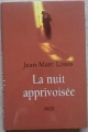 Couverture La nuit apprivoisée Editions France Loisirs 2000