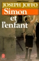 Couverture Simon et l'enfant Editions Le Livre de Poche 1985