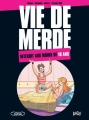 Couverture Vie de merde (BD), tome 21 : Interdit au moins de 18 ans Editions Jungle ! 2016