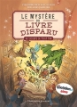 Couverture Le mystère du livre disparu, tome 1 : Au secours de Peter Pan Editions Flammarion (Jeunesse) 2016