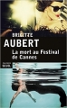 Couverture La mort au festival de Cannes Editions Seuil (Policiers) 2015