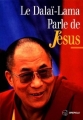 Couverture Le dalaï-Lama parle de Jésus Editions Brepols 1996