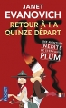 Couverture Une aventure de Stéphanie Plum, tome 15 : Retour à la quinze départ Editions Pocket 2016