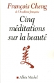 Couverture Cinq méditations sur la beauté Editions Albin Michel 2006