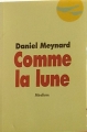 Couverture Comme la lune Editions L'École des loisirs (Médium) 2000