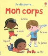 Couverture Mon corps Editions Usborne (Je découvre...) 2013