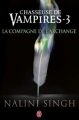 Couverture Chasseuse de vampires, tome 03 : La compagne de l'archange Editions J'ai Lu 2012