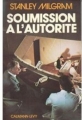 Couverture Soumission à l'autorité Editions Calmann-Lévy 1974