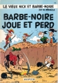 Couverture Le Vieux Nick et Barbe-Noire, tome 17 : Barbe-Noire joue et perd Editions Jourdan 1991