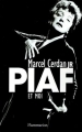 Couverture Piaf et moi Editions Flammarion 2000
