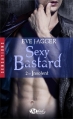 Couverture Sexy bastard, tome 2 : Insolent Editions Milady (Romance - Sensations) 2016