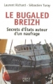Couverture Le Bugaled Breih : Les secrets d'Etat autour d'un naufrage Editions First 2011