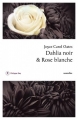 Couverture Dahlia noir & rose blanche Editions Philippe Rey 2016