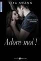 Couverture Adore-moi !, intégrale, tome 1 Editions Addictives 2015