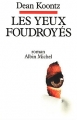 Couverture Les yeux foudroyés Editions Albin Michel 1989