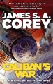 Couverture The Expanse, tome 2 : La Guerre de Caliban Editions Orbit 2013