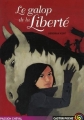 Couverture Le galop de la liberté Editions Flammarion (Castor poche - Passion cheval) 2006