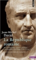Couverture Nouvelle histoire de l'antiquité, tome 07 : La République Romaine Editions Points (Histoire) 2014