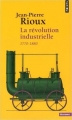 Couverture La révolution industrielle 1780-1880 Editions Points (Histoire) 2015