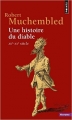 Couverture Une histoire du Diable : XIIe-XXe siècle Editions Points (Histoire) 2012
