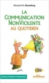 Couverture La Communication nonviolente au quotidien Editions Jouvence 2003