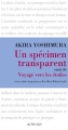 Couverture Un spécimen transparent suivi de Voyage vers les étoiles Editions Actes Sud 2014