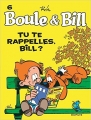 Couverture Boule & Bill, tome 06 : Tu te rappelles, Bill ? Editions Dupuis 2008