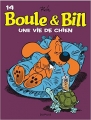 Couverture Boule & Bill, tome 14 : Une vie de chien Editions Dupuis 2008