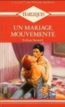 Couverture Un mariage mouvementé Editions Harlequin (Rouge passion) 1991