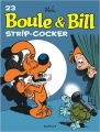 Couverture Boule & Bill, tome 23 : Strip-cocker Editions Dupuis 2008