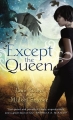 Couverture Except the Queen Editions Roc 2011