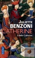 Couverture Catherine (5 tomes), tome 2 : Belle Catherine Editions Pocket 2015
