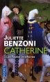 Couverture Catherine (5 tomes), tome 3 : Les routes incertaines Editions Pocket 2015